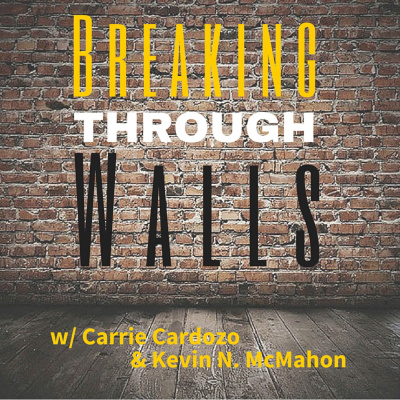 Breaking Through Walls With Carrie Cardozo
