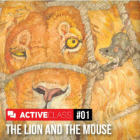 Active Class 001 - The Lion And The Mouse