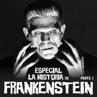 NaC 4x18: Especial La historia de Frankenstein - Parte 1