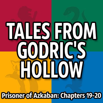 Tales From Godric’s Hollow - Discussing Harry Potter Books, Movies, And News