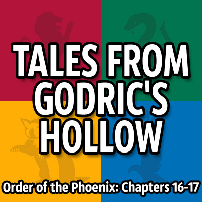 Tales From Godric’s Hollow - Discussing Harry Potter Books, Movies, And News