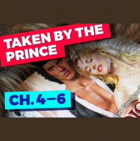 Reading Harlequin Romance: Taken by the Prince, Chapters 4 – 6