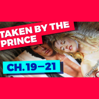 Reading Harlequin Romance: Taken by the Prince, Chapters 19 – 21