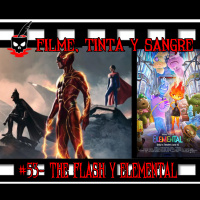 Filme, Tinta Y Sangre #53- The Flash Y Elemental