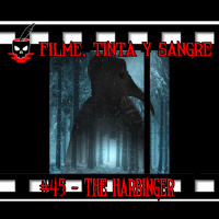 Filme, Tinta y Sangre #45 - The Harbinger