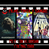 FTS #57 - Zom 100, Quicksand y The Final Terror