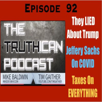Ep. 92 Tim and Mike are pro comics telling truth in a world of lies.
