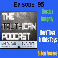 Truthican Ep 95 Ep. 95 Election integrity is an Absurdly easy fix. Will Biden Run?