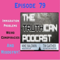Truthican ep. 79