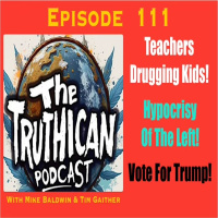 The Truthican ep. 111