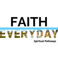 04-16-2023│Faith Everyday - Spiritual Pathways - Week 1