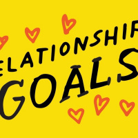 5-29-22 - Relationship Goals- Week 6