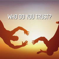 2-21-21 - Who Do You Trust?