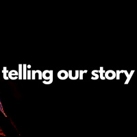 9-5-21 - Telling Our Story- Week 14