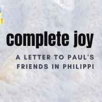 2-27-22 - Complete Joy- Week 5