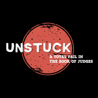 08-13-2023│Unstuck - Week 10