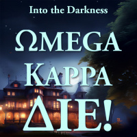 372 Omega Kappa DIE!, version 1, episode 1 - Call of Cthulhu RPG