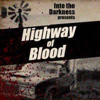 115 Highway of Blood - 6 - Call of Cthulhu RPG (Grindhouse)
