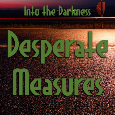 Into The Darkness
