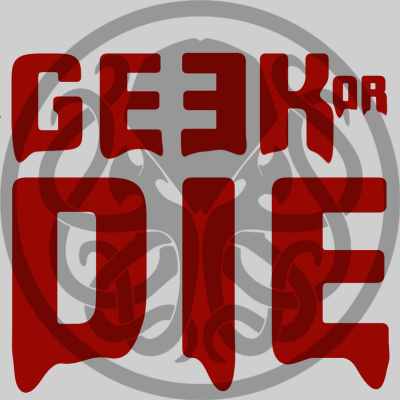Geek Or Die