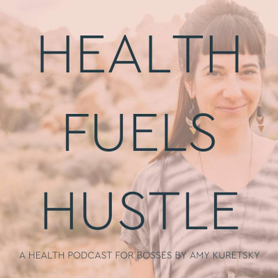 Health Fuels Hustle