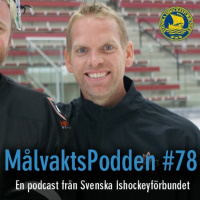 MålvaktsPodden #78 Samtal med Valley, Mikko och Vernblom!
