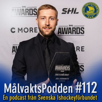 Målvaktspodden #112 Med Joel Lassinantti och Gusten Törnqvist