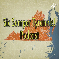 Episode Three of the Sic Semper Tyrannis Podcast - The Finish Line Is Here