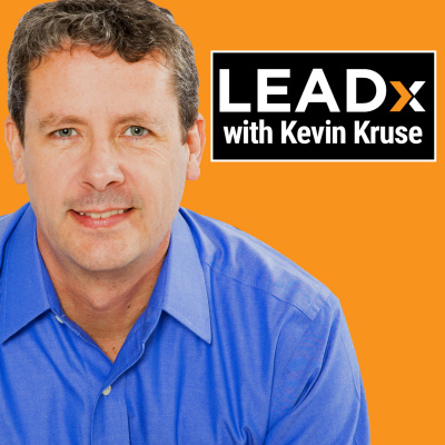 The Leadx Leadership Show With Kevin Kruse