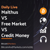 Malthus vs Free Market vs Credit Money - Daily Live 1/6/23 | E295