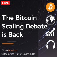 The Bitcoin Scaling Debate is Back - Daily Live 2/6/23 | E313