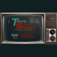 Tokyo Signals - UltraQ Episode 1: Defeat Gomess