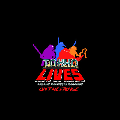 Tokyo Lives: A Giant Monsters Podcast