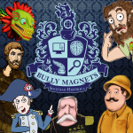 Podcast – Bully Magnets