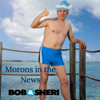 Morons- no man looks good in that suit