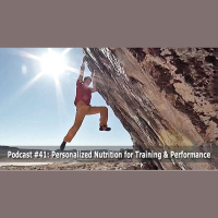 Episode #41 - Personalized Nutrition for Training and Performance