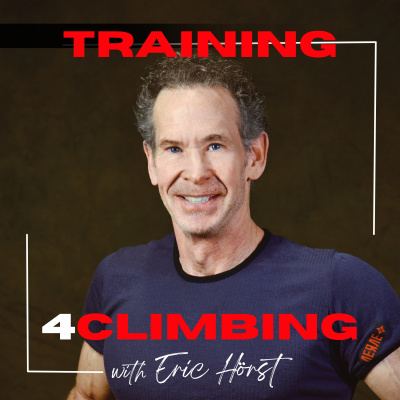 Eric Hörsts Training For Climbing Podcast