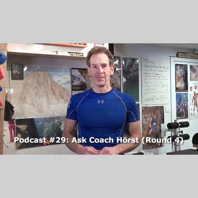 Eric Hörsts Training For Climbing Podcast