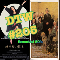 #205 - Moonstruck (1987)