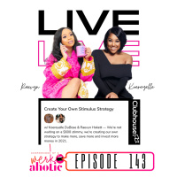 Ep. 143: Create Your Own Stimulus Strategy