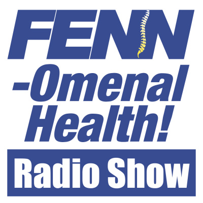 Fenn-omenal Health With Dr. James Ryan Fenn Of Fenn Chiropractic In Tallahassee, Florida - Tips For Living A Maximized Life!
