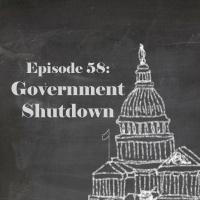Episode 58: Government Shutdown