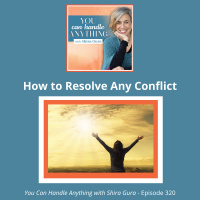 320: How to Handle Any Conflict