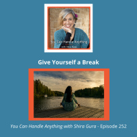 252: Give yourself a break