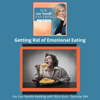 284: Getting rid of Emotional Eating