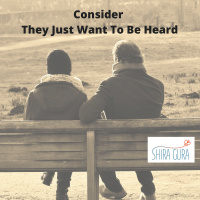 055: Consider They Just Want to Be Heard