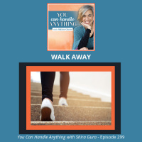 299: Walk Away