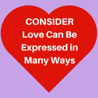 016: Consider There Are Many Ways to Express Love
