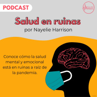 Salud en Ruinas: Episodio 8