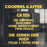 CK155: Die Serien der 90er – Folge 1: Frühe 90er